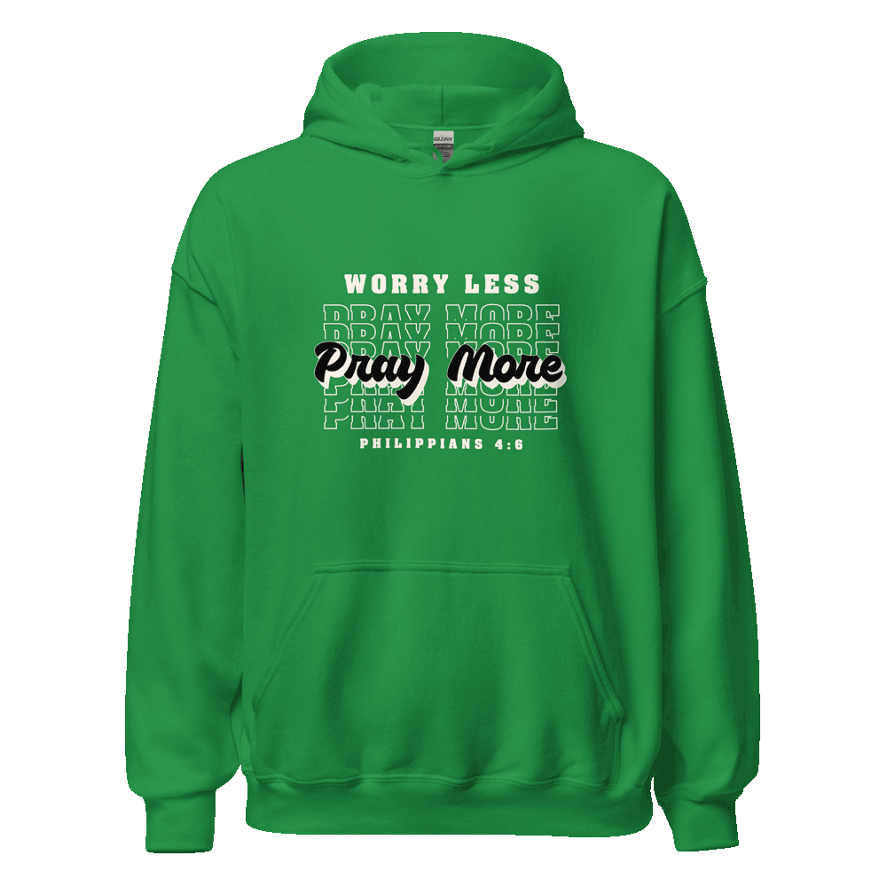 Unisex Worry Less Pray More Hoodie with inspirational faith-based message in eco-friendly cotton blend, perfect for everyday wear