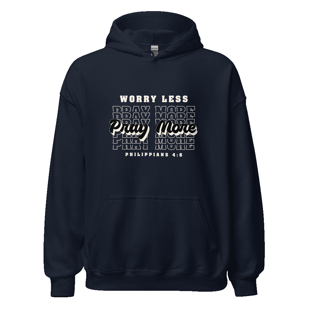 Unisex Worry Less Pray More Hoodie with inspirational faith-based message in eco-friendly cotton blend, perfect for everyday wear