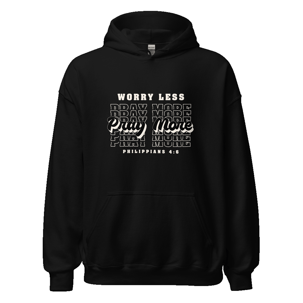 Unisex Worry Less Pray More Hoodie with inspirational faith-based message in eco-friendly cotton blend, perfect for everyday wear